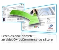 Przeniesienie danych ze sklepów osCommerce do sStore